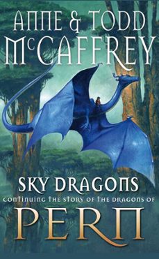 sky dragons (ebook)-anne mccaffrey-todd mccaffrey-9781446463581