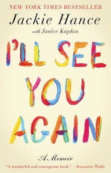 i'll see you again (ebook)-jackie hance-janice kaplan-9781451674781