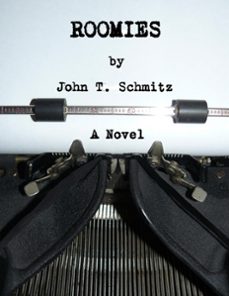 roomies (ebook)-john t. schmitz-9781458062581