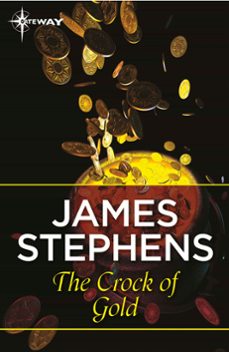 the crock of gold (ebook)-james stephens-9781473216181