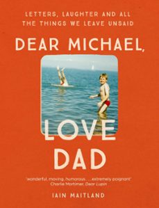 dear michael, love dad (ebook)-iain maitland-9781473638181