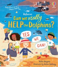 can we really help the dolphins?-katie daynes-9781474997881