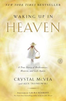 waking up in heaven (ebook)-crystal mcvea-alex tresniowski-9781476711881