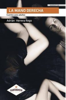 la mano derecha (ebook)-adrian herrera rego-9781524304881