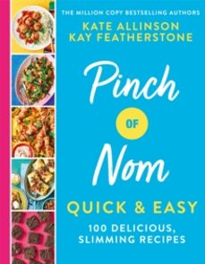 pinch of nom quick & easy-kate allinson-9781529034981