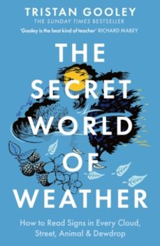 the secret world of weather-tristan gooley-9781529339581