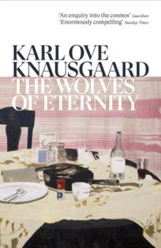 the wolves of eternity-karl ove knausgard-9781529920581