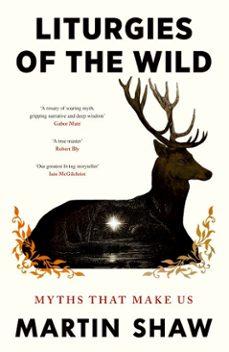 liturgies of the wild (ebook)-martin shaw-9781529977981