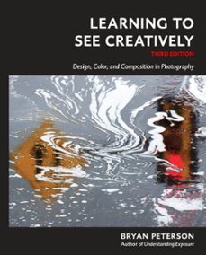 learning to see creatively, third edition (ebook)-bryan peterson-9781607748281