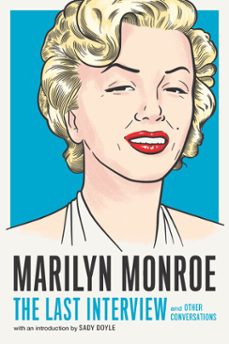 marilyn monroe: the last interview-9781612198781