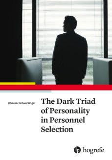 the dark triad of personality in personnel selection (ebook)-9781613346181