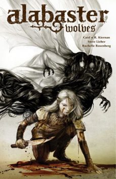 alabaster: wolves (ebook)-caitlin r. kiernan-9781621155881
