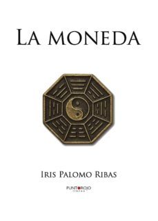 la moneda (ebook)-iris palomo ribas-9781629346281