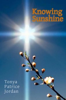 knowing sunshine (ebook)-tonya jordan-9781632130181