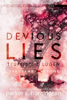devious lies  teuflische lugen (ebook)-parker s huntington-9781643665481