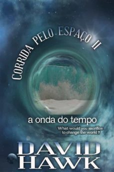 corrida pelo espaço ii: a onda do tempo (ebook)-9781667418681