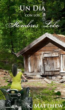 un dia con los hombres lobo (ebook)-9781667474281