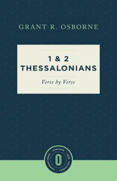 1 and 2 thessalonians verse by verse (ebook)-grant r. osborne-9781683590781