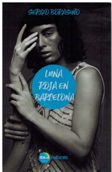 luna roja en barcelona-sergio borasino-9781737293781