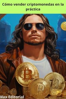 como vender criptomonedas en la practica (ebook)-max editorial-9781779717481