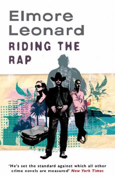 riding the rap-elmore leonard-9781780223681