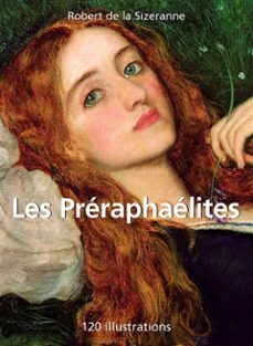 les préraphaélites (ebook)-robert delasizeranne-9781783109081