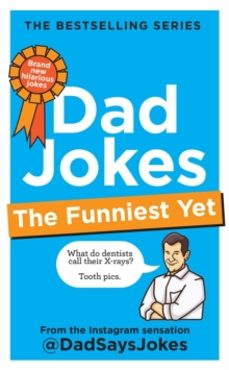 dad jokes: the funniest yet-dad says jokes-9781783255481