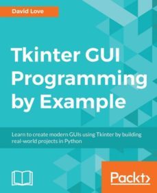 tkinter gui programming by example-9781788627481