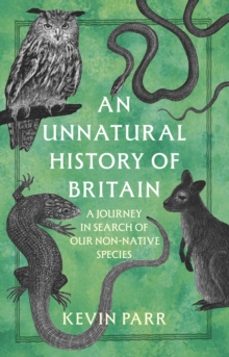 an unnatural history of britain-kevin parr-9781803998381
