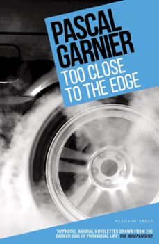 too close to the edge (ebook)-pascal garnier-9781805336181
