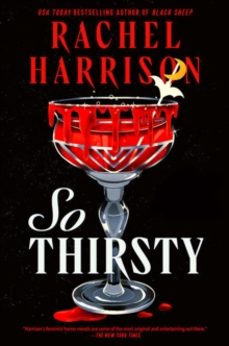 so thirsty-rachel harrison-9781835410981