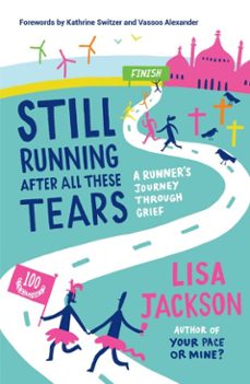 still running after all these tears (ebook)-lisa jackson-9781837997381