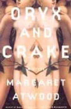 oryx and crake (3rd ed.)-margaret atwood-9781844080281