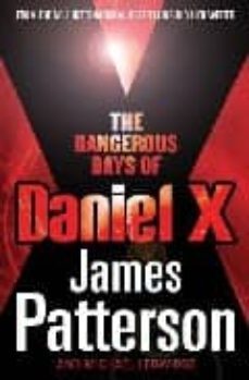 the dangerous days of daniel x-james patterson-9781846052781