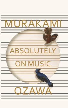 absolutely on music: conversations with seiji ozawa-9781846559181