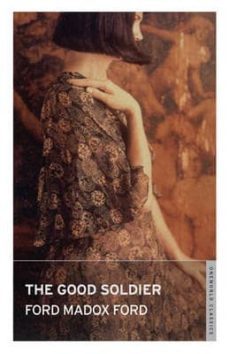 the good soldier-ford madox ford-9781847491381