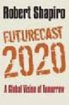futurecast 2020-robert shapiro-9781861979681