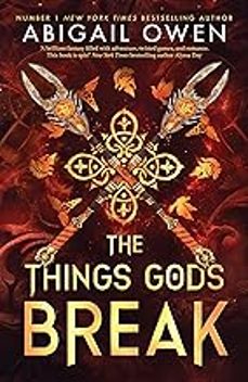 the things gods break-abigail owen-9781911750581
