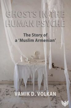 ghosts in the human psyche (ebook)-vamik volkan-9781912691081