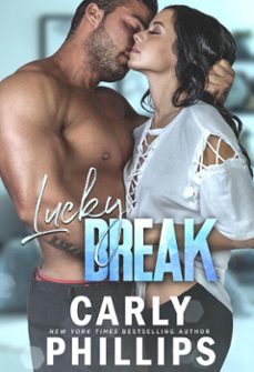 lucky break (ebook)-carly phillips-9781942288381