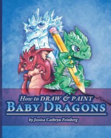 how to draw & paint baby dragons-9781942845881