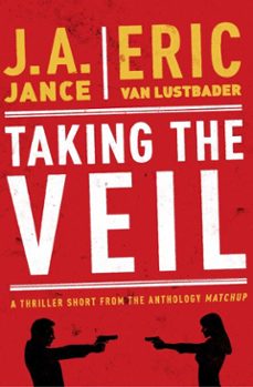taking the veil (ebook)-j.a. jance-eric van lustbader-9781982139681