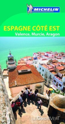 le guide vert espagne cote est: valence, murcie, baleares, aragon-9782067198081