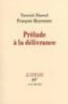 prelude a la delivrance-meyronni haenel-9782070124381