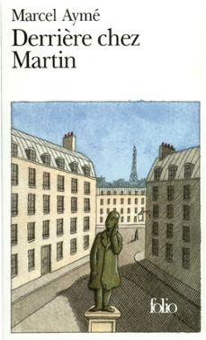 derrière chez martin-marcel ayme-9782072662881