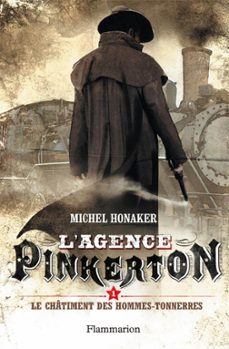 l'agence pinkerton (tome 1) - le chatiment des hommes-tonnerres (ebook)-michel honaker-9782081258181