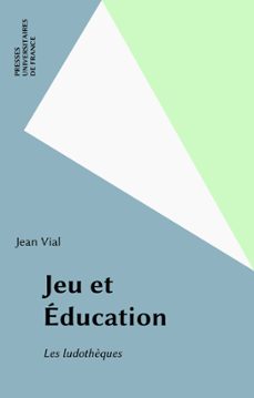 jeu et education (ebook)-jean vial-9782130677581
