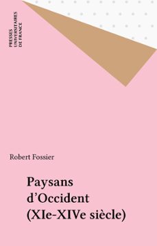 paysans d'occident (xie-xive siècle) (ebook)-robert fossier-9782130678281