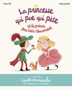 casterminouche - la princesse qui pue qui pète et le prince pas très charmant (ebook)-marie tibi-9782203230781