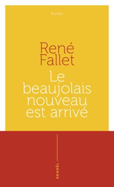 le beaujolais nouveau est arrive (ebook)-rene fallet-9782207172681